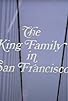 Primary photo for The King Family in San Francisco Primary photo for The King Family in San Francisco