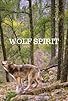 Primary photo for Wolf Spirit Primary photo for Wolf Spirit