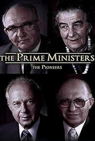 Primary photo for The Prime Ministers: The Pioneers