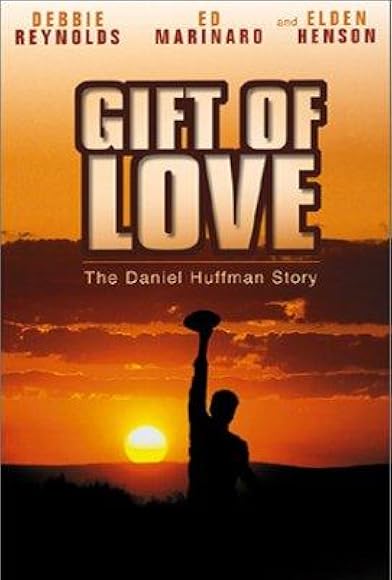 Primary photo for Gift of Love: The Daniel Huffman Story Primary photo for Gift of Love: The Daniel Huffman Story