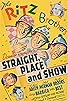 Primary photo for Straight Place and Show