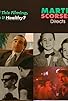 Primary photo for Martin Scorsese Directs Primary photo for Martin Scorsese Directs