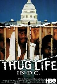 Primary photo for Thug Life in D.C.