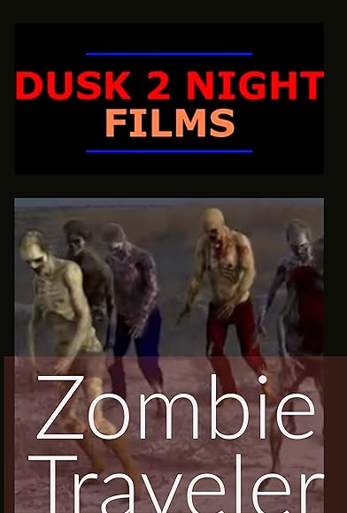 Primary photo for Zombie Traveler Primary photo for Zombie Traveler