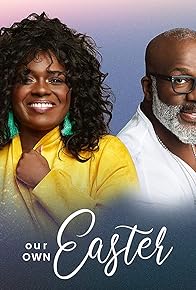 Primary photo for Our OWN Easter