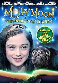 Poster of Molly Moon and the Incredible Book of Hypnotism