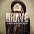 Primary photo for Sara Bareilles: Brave
