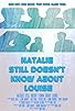 Primary photo for Natalie still doesn't know about Louise Primary photo for Natalie still doesn't know about Louise