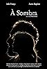 Primary photo for À Sombra Primary photo for À Sombra