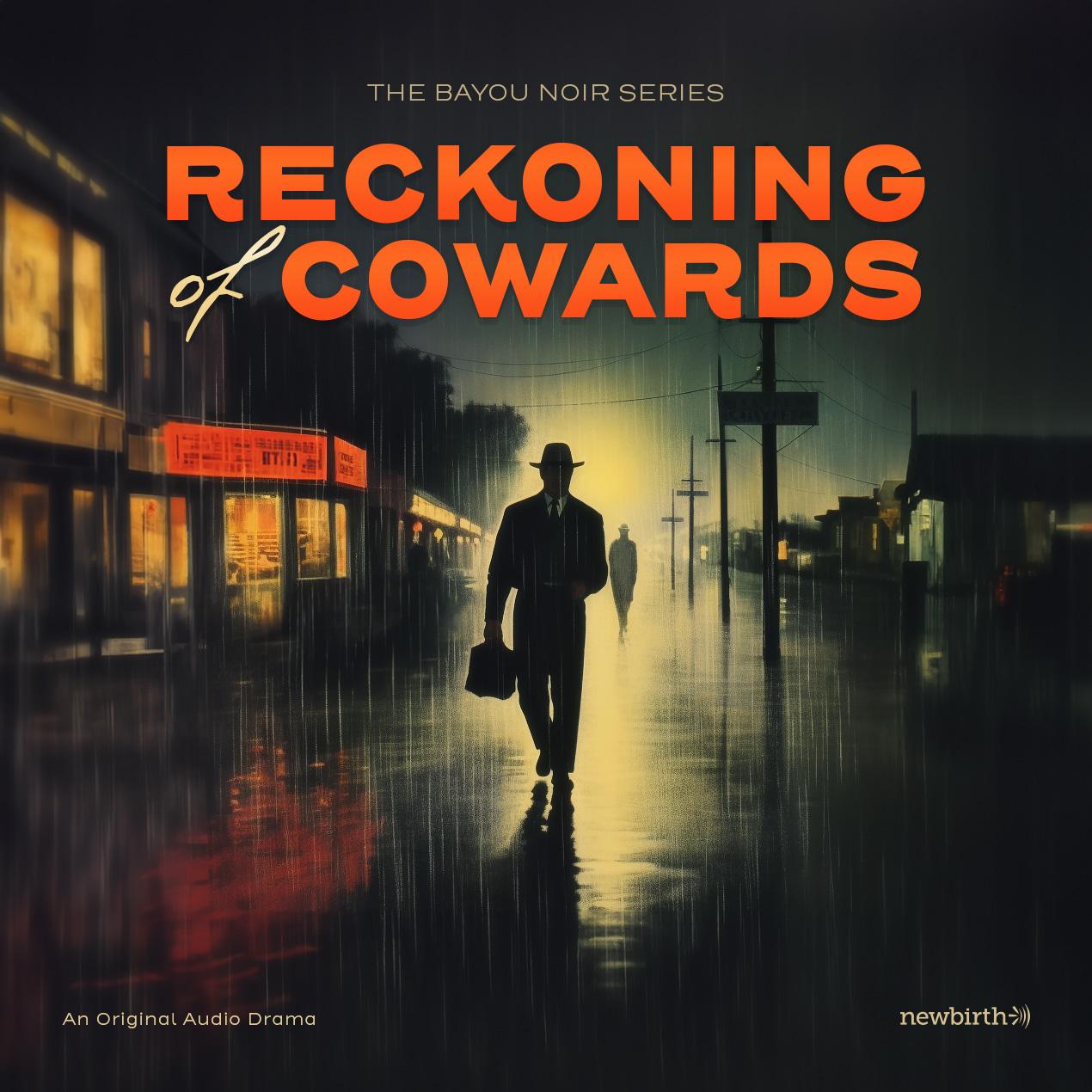 Reckoning of Cowards