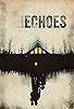 Primary photo for Echoes Primary photo for Echoes