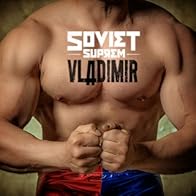 Primary photo for Soviet Suprem: Vladimir Primary photo for Soviet Suprem: Vladimir