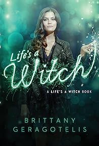 Primary photo for Life's a Witch