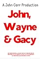 John, Wayne, & Gacy's primary photo