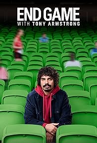 Primary photo for End Game with Tony Armstrong