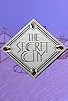 Primary photo for The Secret City Primary photo for The Secret City