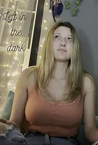 Primary photo for Left in the dark