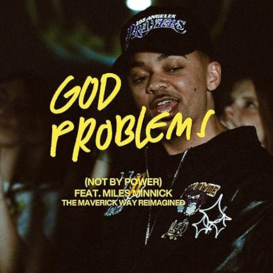 Primary photo for Maverick City Music Feat. Miles Minnick: God Problems (Not by Power) Primary photo for Maverick City Music Feat. Miles Minnick: God Problems (Not by Power)