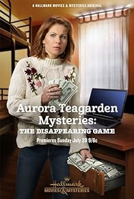 Primary photo for Aurora Teagarden Mysteries: The Disappearing Game Primary photo for Aurora Teagarden Mysteries: The Disappearing Game