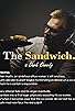 Primary photo for The Sandwich Primary photo for The Sandwich