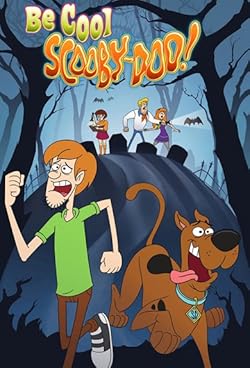 Poster of Be Cool, Scooby-doo!