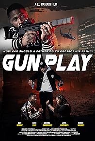 Primary photo for Gun Play Primary photo for Gun Play