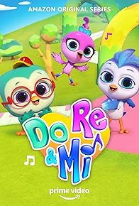 Primary photo for Do, Re & Mi Primary photo for Do, Re & Mi