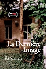 Primary photo for La dernière image