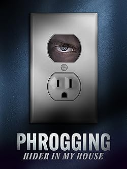 Poster of Phrogging: Hider In My House
