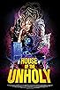 Primary photo for House of the Unholy