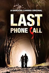 Primary photo for Last Phone Call