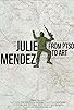 Primary photo for Julie Mendez: From PTSD to Art