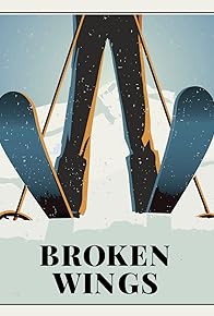 Primary photo for Broken Wings