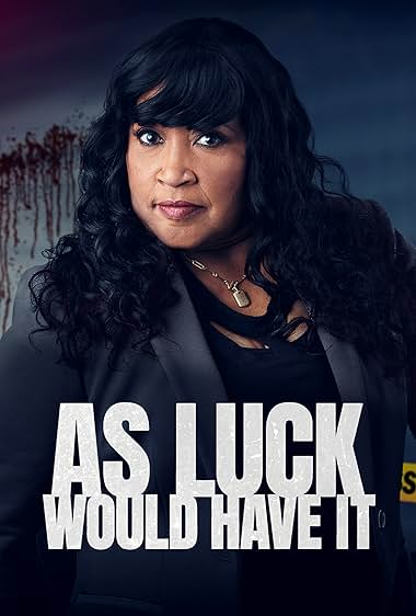 As Luck Would Have It S01