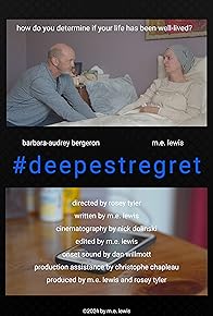 Primary photo for #deepestregret