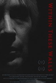 Primary photo for Within These Walls