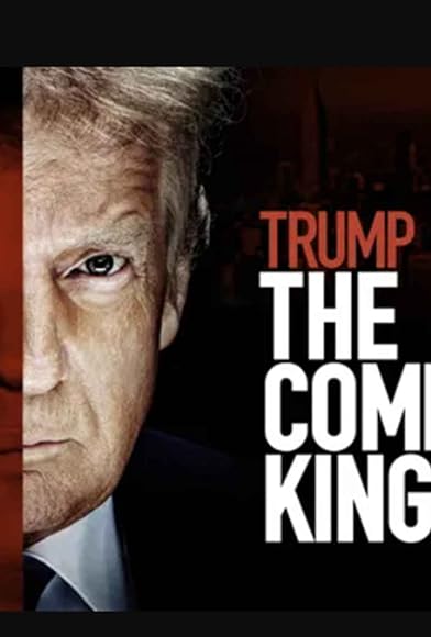 Primary photo for Trump: The Comeback King Primary photo for Trump: The Comeback King