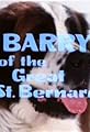 Barry of the Great St. Bernard: Part 1's primary photo