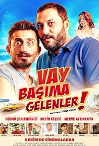 Primary photo for Vay Basima Gelenler Primary photo for Vay Basima Gelenler