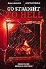 Primary photo for Go Straight to Hell Primary photo for Go Straight to Hell