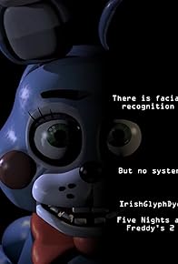 Primary photo for IrishGlyphDye: Five Nights at Freddy's
