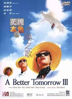 Poster of A Better Tomorrow 3: Love and Death in Saigon