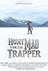 Primary photo for Hunt for the Mad Trapper