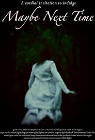 Primary photo for Maybe Next Time