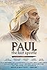 Primary photo for Paul: The Last Apostle Primary photo for Paul: The Last Apostle