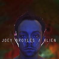 Primary photo for Joey Broyles: Alien