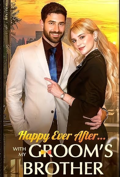 Primary photo for Happy Ever After with My Groom's Brother Primary photo for Happy Ever After with My Groom's Brother