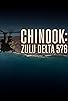 Primary photo for Chinook: Zulu Delta 576 Primary photo for Chinook: Zulu Delta 576