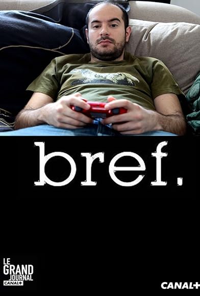 Primary photo for Bref. C'est du sérieux ? Primary photo for Bref. C'est du sérieux ?