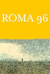 Primary photo for Roma 96 Primary photo for Roma 96